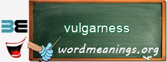 WordMeaning blackboard for vulgarness